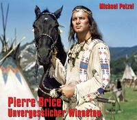 Produktbild: Pierre Brice - Unvergesslicher Winnetou