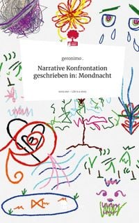 Produktbild: Narrative Konfrontation geschrieben in: Mondnacht. Life is a Story - story.one