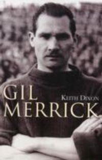Produktbild: Dixon, K: Gil Merrick