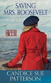 Produktbild: Saving Mrs. Roosevelt