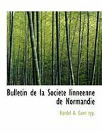 Produktbild: Bulletin de La Soci T Linn Enne de Normandie