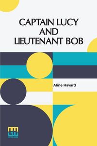 Produktbild: Captain Lucy And Lieutenant Bob