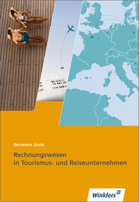 Bild vom Artikel Rechnungswesen in Tourismus- und Reiseunternehmen. Schülerband vom Autor Germann Josse