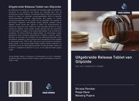 Produktbild: Uitgebreide Release Tablet van Glipizide