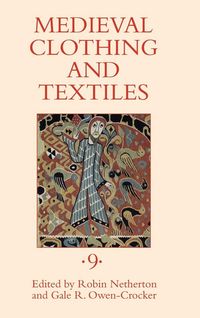 Produktbild: Medieval Clothing and Textiles, Volume 9
