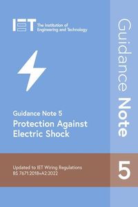 Bild vom Artikel Guidance Note 5: Protection Against Electric Shock vom Autor The Institution of Engineering and Technology