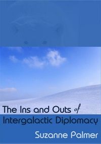 Produktbild: Ins and Outs of Intergalactic Diplomacy