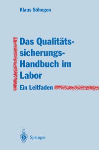 Bild vom Artikel Das Qualitätssicherungs-Handbuch im Labor vom Autor Klaus Söhngen