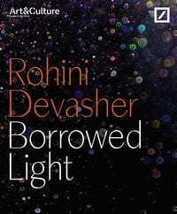 Produktbild: Rohini Devasher. Borrowed Light