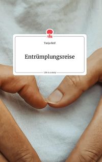 Produktbild: Entr&uuml;mplungsreise. Life is a Story - story.one