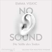 Produktbild: No Sound &ndash; Die Stille des Todes (Caleb Zelic 1)