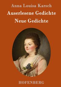 Produktbild: Auserlesene Gedichte / Neue Gedichte