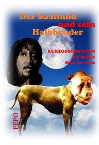 Produktbild: Der Sauhund und sein Halbbruder