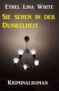 Produktbild: Sie sehen in der Dunkelheit: Kriminalroman