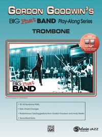 Produktbild: Gordon Goodwin's Big Phat Band Play-Along Series: Trombone