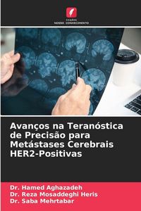 Produktbild: Avan&ccedil;os na Teran&oacute;stica de Precis&atilde;o para Met&aacute;stases Cerebrais HER2-Positivas