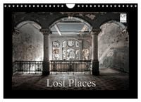 Produktbild: Lost Places - vergessene orte vergessener glanz (Wandkalender 2026 DIN A4 quer), CALVENDO Monatskalender