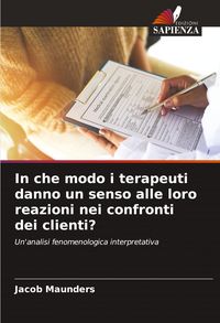 Produktbild: In che modo i terapeuti danno un senso alle loro reazioni nei confronti dei clienti?