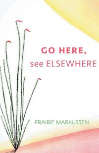 Produktbild: Go Here, See Elsewhere