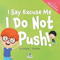 Produktbild: I Say Excuse Me. I Do Not Push!