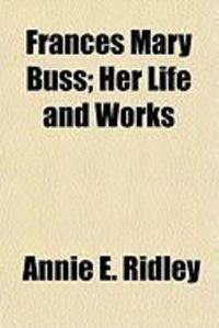 Produktbild: Frances Mary Buss; Her Life and Works