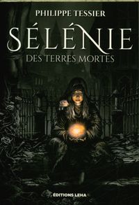 Produktbild: S&eacute;l&eacute;nie des Terres mortes