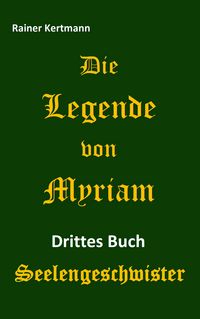 Produktbild: Die Legende von Myriam