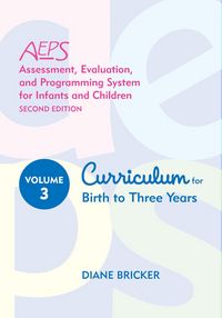 Produktbild: Assessment, Evaluation, and Programming System for Infants and Children (Aeps(r)), Curriculum for Birth to Three Years