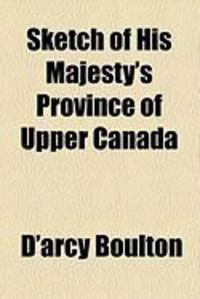 Produktbild: Sketch of His Majesty's Province of Upper Canada