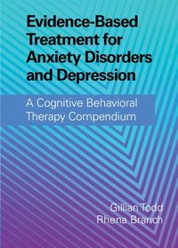 Produktbild: Evidence-Based Treatment for Anxiety Disorders and Depression