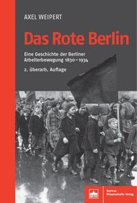 Bild vom Artikel Das Rote Berlin vom Autor Axel Weipert