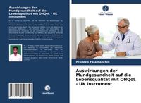 Produktbild: Auswirkungen der Mundgesundheit auf die Lebensqualit&auml;t mit OHQoL - UK Instrument