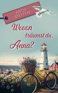 Produktbild: Wovon tr&auml;umst du, Anna?