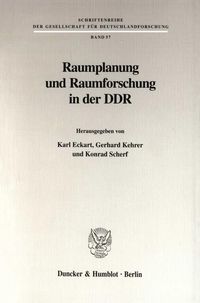 Produktbild: Raumplanung und Raumforschung in der DDR.
