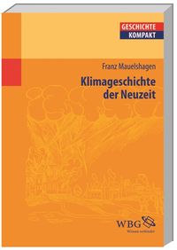 Produktbild: Klimageschichte der Neuzeit