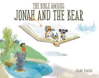 Produktbild: Bible Amigos: Jonah and the Bear