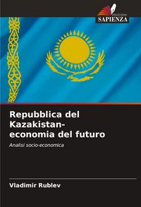 Produktbild: Repubblica del Kazakistan- economia del futuro