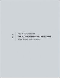 Produktbild: The Autopoiesis of Architecture, Volume II