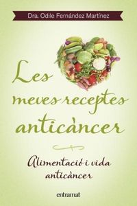 Produktbild: Les meves receptes antic&agrave;ncer : alimentaci&oacute; i vida antic&agrave;ncer