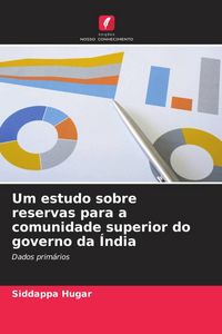 Produktbild: Um estudo sobre reservas para a comunidade superior do governo da &Iacute;ndia