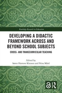 Produktbild: Developing a Didactic Framework Across and Beyond School Subjects