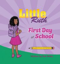 Produktbild: Little Ruth First Day of School
