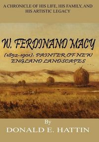 Produktbild: W. Ferdinand Macy (1852-1901)