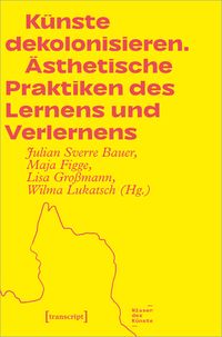 Produktbild: K&uuml;nste dekolonisieren