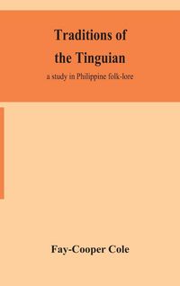 Produktbild: Traditions Of The Tinguian