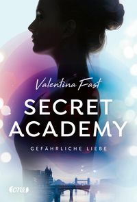 Bild vom Artikel Secret Academy - Gefährliche Liebe (Band 2) vom Autor Valentina Fast