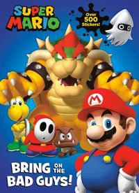 Super Mario: Bring on the Bad Guys! (Nintendo) von Courtney Carbone
