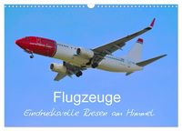 Produktbild: Flugzeuge - Eindrucksvolle Riesen am Himmel (Wandkalender 2027 DIN A3 quer), CALVENDO Monatskalender