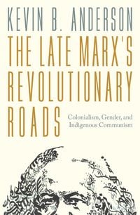 Produktbild: The Late Marx's Revolutionary Roads