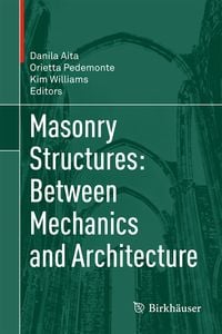 Produktbild: Masonry Structures: Between Mechanics and Architecture